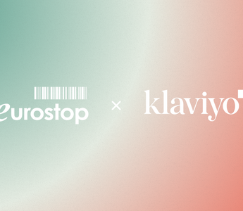 Eurostop x Klaviyo: From Transaction to Connection