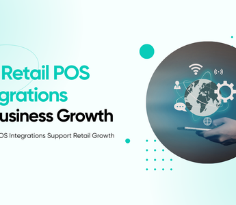 Illustration with the words "Key Retail POS Integrations for Business Growth"