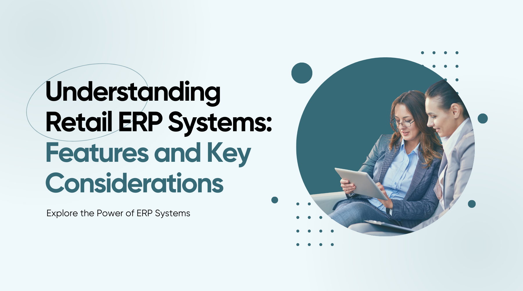 Understanding Retail ERP Systems: Features and Key Considerations ...