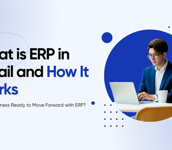 Illustration with the words "What is ERP in Retail and How It Works"