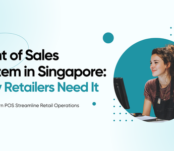 Illustration with the words "Point of Sales System in Singapore: Why Retailers Need It"